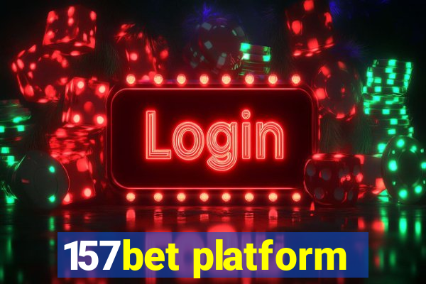 157bet platform